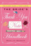 Alternative view 1 of The Bride's Thank-You Note Handbook