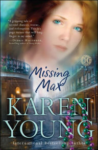 Title: Missing Max: A Novel, Author: Karen Young