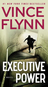 Executive Power (Mitch Rapp Series #4)