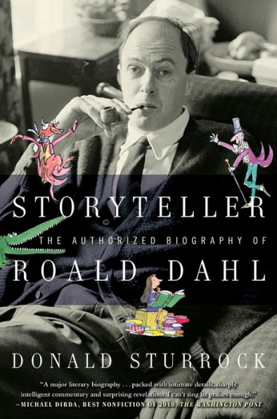 Storyteller: The Authorized Biography of Roald Dahl