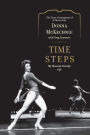 Time Steps: My Musical Comedy Life