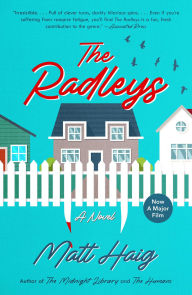 Title: The Radleys: A Novel, Author: Matt Haig