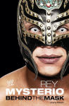 Alternative view 1 of Rey Mysterio: Behind the Mask