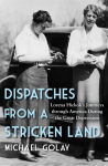 Alternative view 2 of America 1933: The Great Depression, Lorena Hickok, Eleanor Roosevelt, and the Shaping of the New Deal