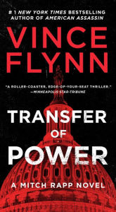 Title: Transfer of Power (Mitch Rapp Series #1), Author: Vince Flynn