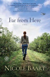 Far from Here: A Novel