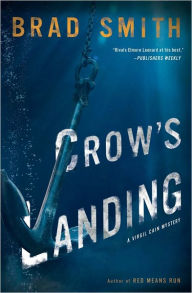 Title: Crow's Landing, Author: Brad Smith