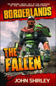 Title: Borderlands: The Fallen, Author: John Shirley