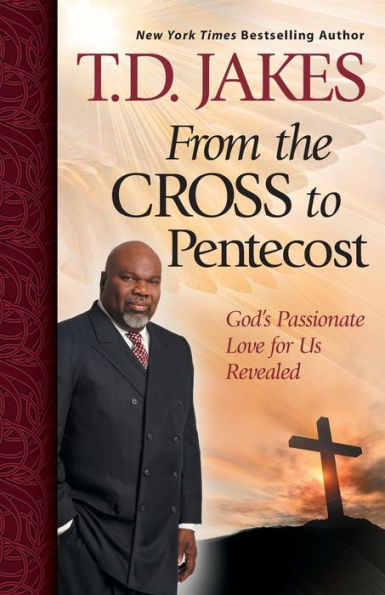 From the Cross to Pentecost: God's Passionate Love for Us Revealed