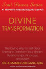 Divine Transformation: The Divine Way to Self-clear Karma to Transform Your Health, Relationships, Finances, and More