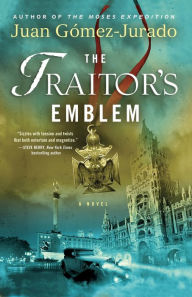 Title: The Traitor's Emblem, Author: Juan Gómez-Jurado