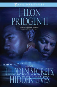 Title: Hidden Secrets, Hidden Lives, Author: J. Leon Pridgen II