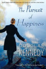 The Pursuit of Happiness: A Novel