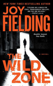 Title: The Wild Zone, Author: Joy Fielding