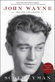 Title: John Wayne: The Life and Legend, Author: Scott Eyman