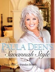 Title: Paula Deen's Savannah Style, Author: Paula Deen