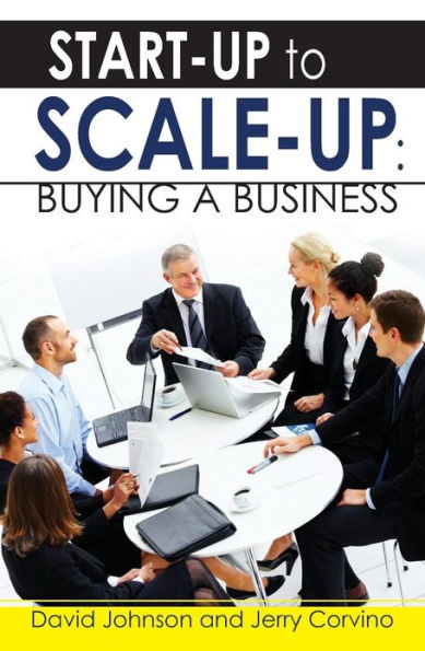 Start-Up to Scale-Up: Buying A Business