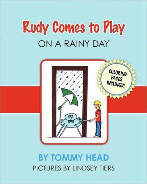 Rudy Comes to Play on a Rainy Day
