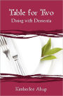 Table for Two: Dining with Dementia
