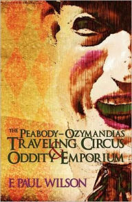 The Peabody-Ozymandias Traveling Circus and Oddity Emporium