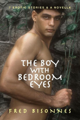 The Boy With Bedroom Eyes Paperback