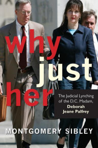 Title: Why Just Her?, Author: Montgomery Blair Sibley