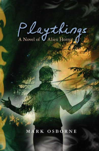 Playthings: A Novel of Alien Horror