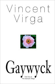 Title: Gaywyck, Author: Vincent Virga