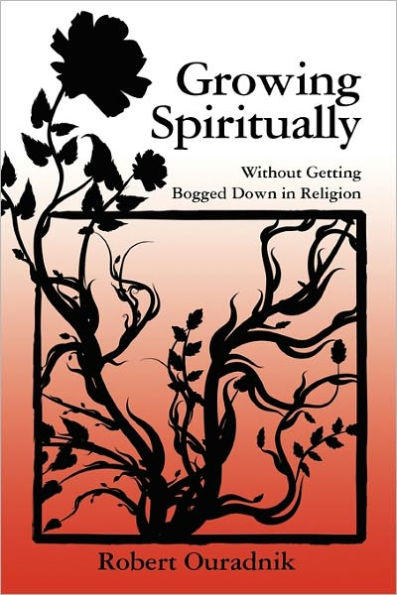 Growing Spiritually: Without Getting Bogged Down in Religion