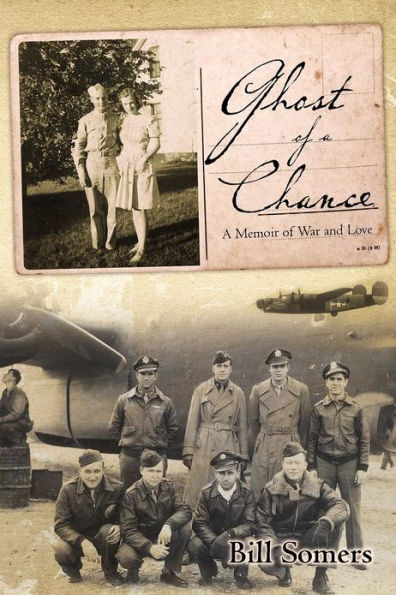 Ghost of a Chance: A Memoir of War and Love