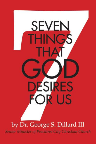 7 Things That God Desires for Us