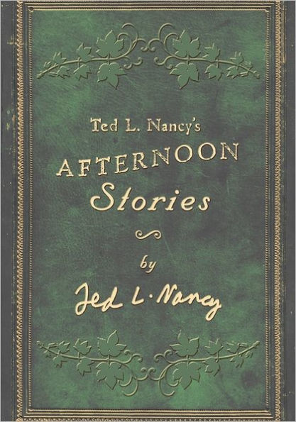 Ted L. Nancy's Afternoon Stories