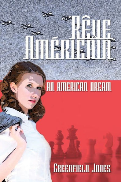 Rêve Américain: An American Dream