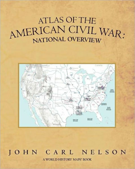 Atlas of the American Civil War: National Overview