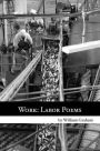 Work: Labor Poems