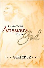 Answers From God: Restoring My Soul