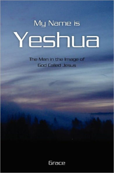 My Name is Yeshua