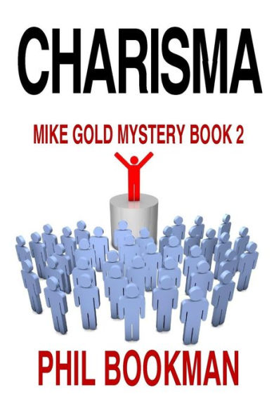 Charisma: A Mike Gold Mystery