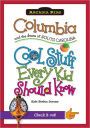 Columbia and the State of South Carolina:: Cool Stuff Every Kid Should Know