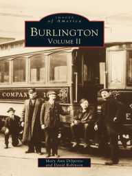 Title: Burlington: Volume II, Author: Mary Ann DiSpirito