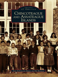 Title: Chincoteague and Assateague Islands, Author: Nan DeVincent-Hayes