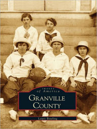 Title: Granville County, Author: Lewis Bowling