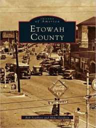 Title: Etowah County, Author: Bob Scarboro