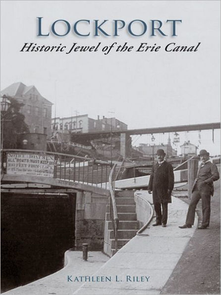 Lockport:: Historic Jewel of the Erie Canal
