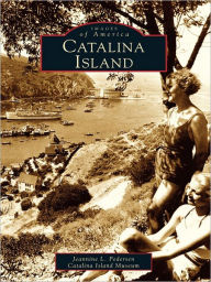 Title: Catalina Island, Author: Jeannine L. Pederson