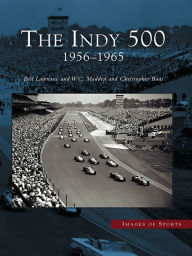 Title: The Indy 500: 1956-1965, Author: Ben Lawrence