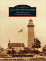 Guarding Door County: Lighthouses and Life-saving Stations