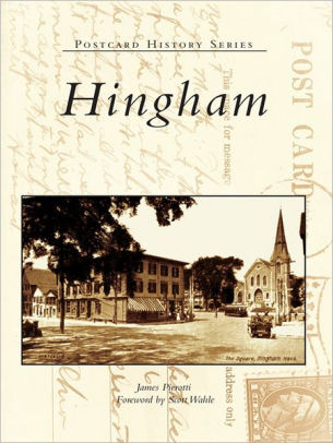 Hingham By James Pierotti Nook Book Ebook Barnes Noble