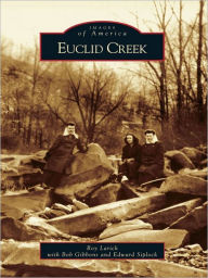 Title: Euclid Creek, Author: Roy Larick