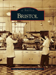 Title: Bristol, Author: George Stone